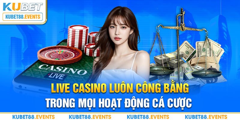 Ku Casino - Thế giới giải trí hấp dẫn hàng đầu tại Kucasino 10 Live Casino luôn công bằng trong mọi hoạt động cá cược